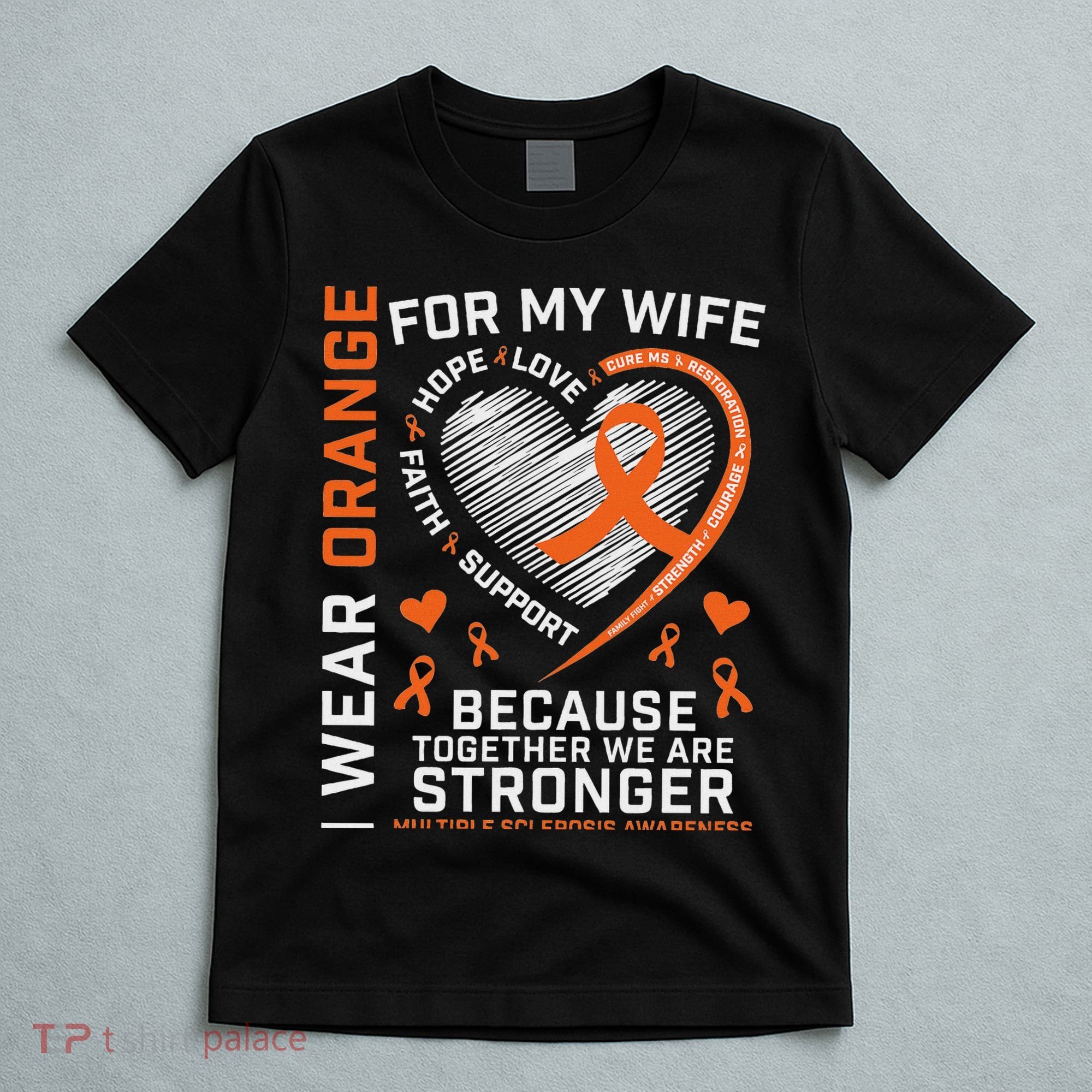 Ms Wife Multiple Sclerosis Ms Awareness T-Shirt