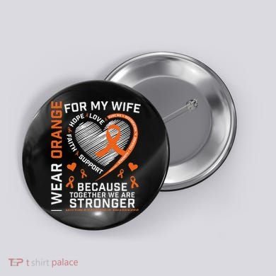 Ms Wife Multiple Sclerosis Ms Awareness Button