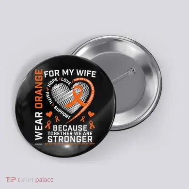 Ms Wife Multiple Sclerosis Ms Awareness Button
