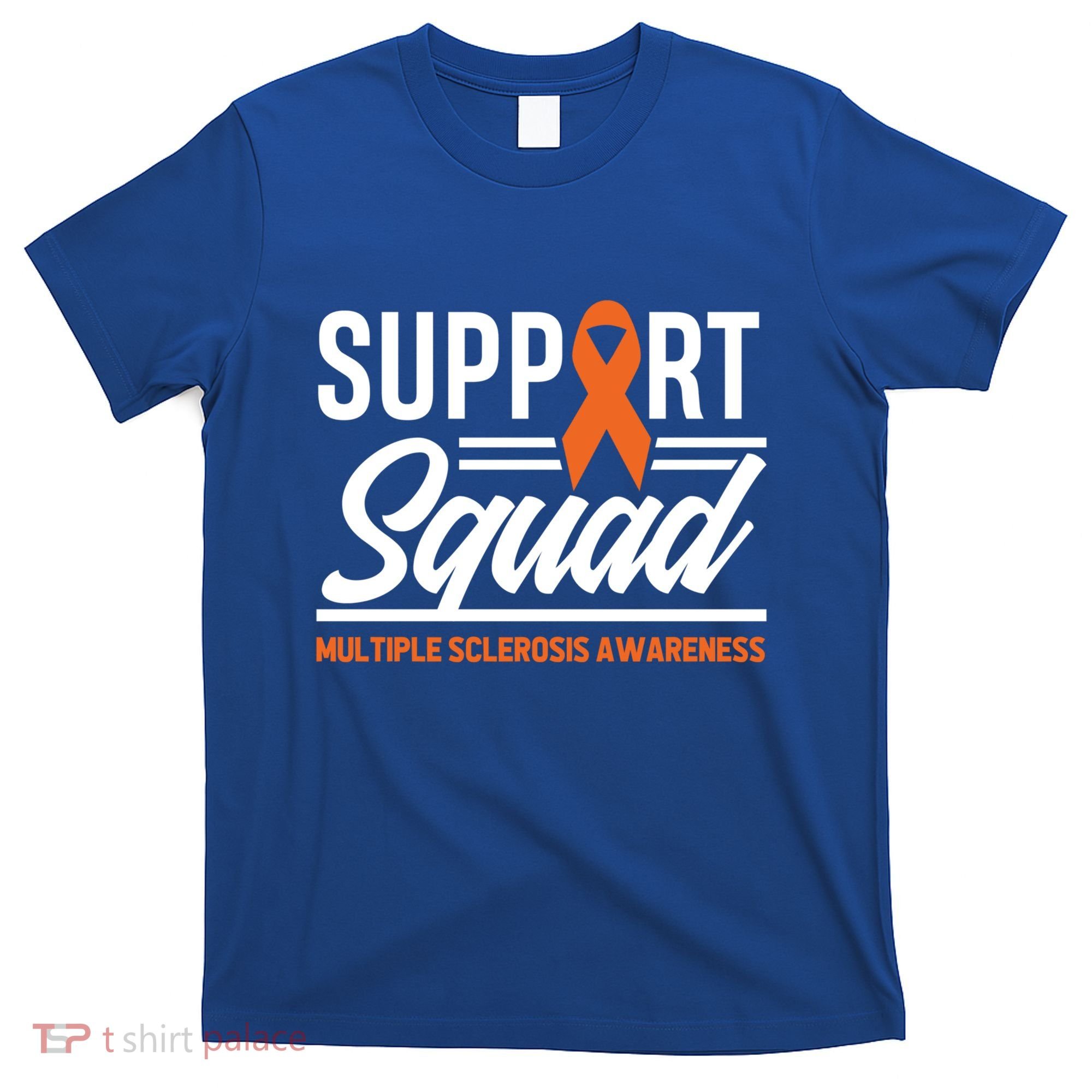 Ms Warrior Ms Support Squad Multiple Sclerosis Awareness Cute Gift T-Shirt