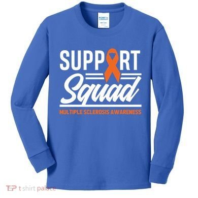 Ms Warrior Ms Support Squad Multiple Sclerosis Awareness Cute Gift Kids Long Sleeve Shirt