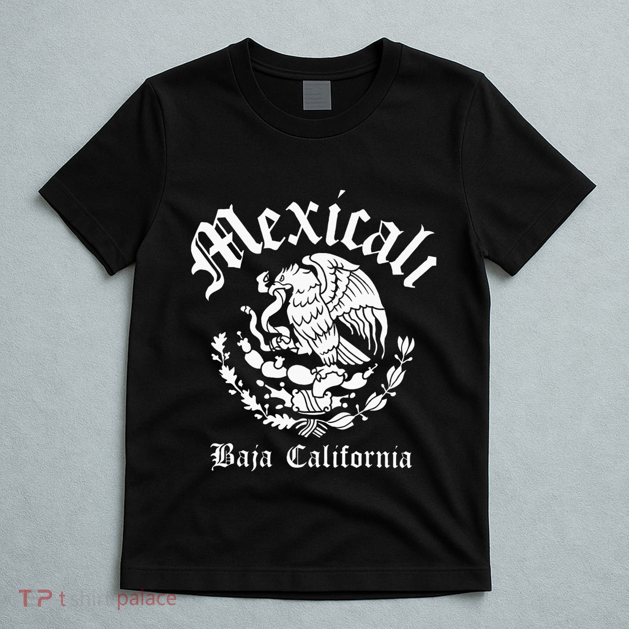 Mexicali With Mexican Emblem Mexicali T-Shirt