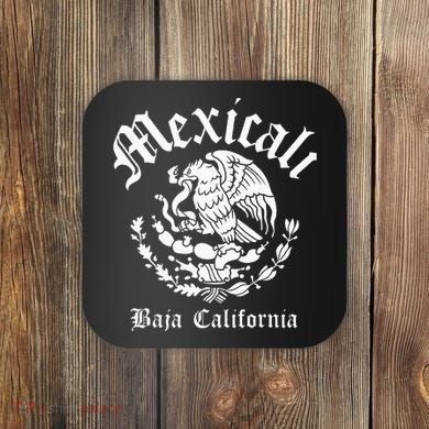 Mexicali With Mexican Emblem Mexicali Coaster
