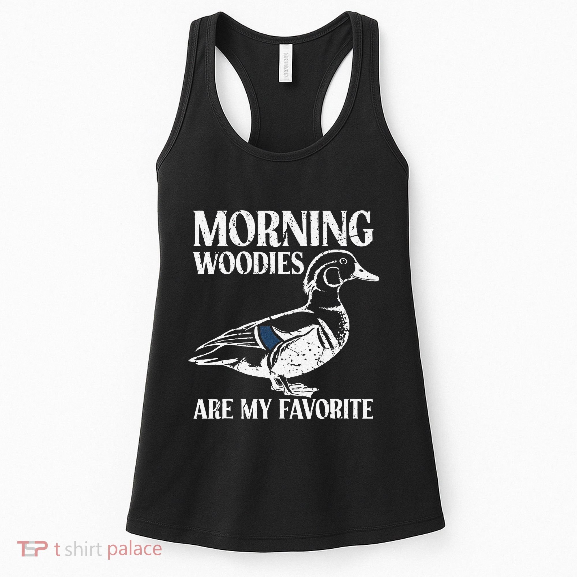 Morning Woody My Favorite Duck Hunting Funny Hunter Women's Tank Top