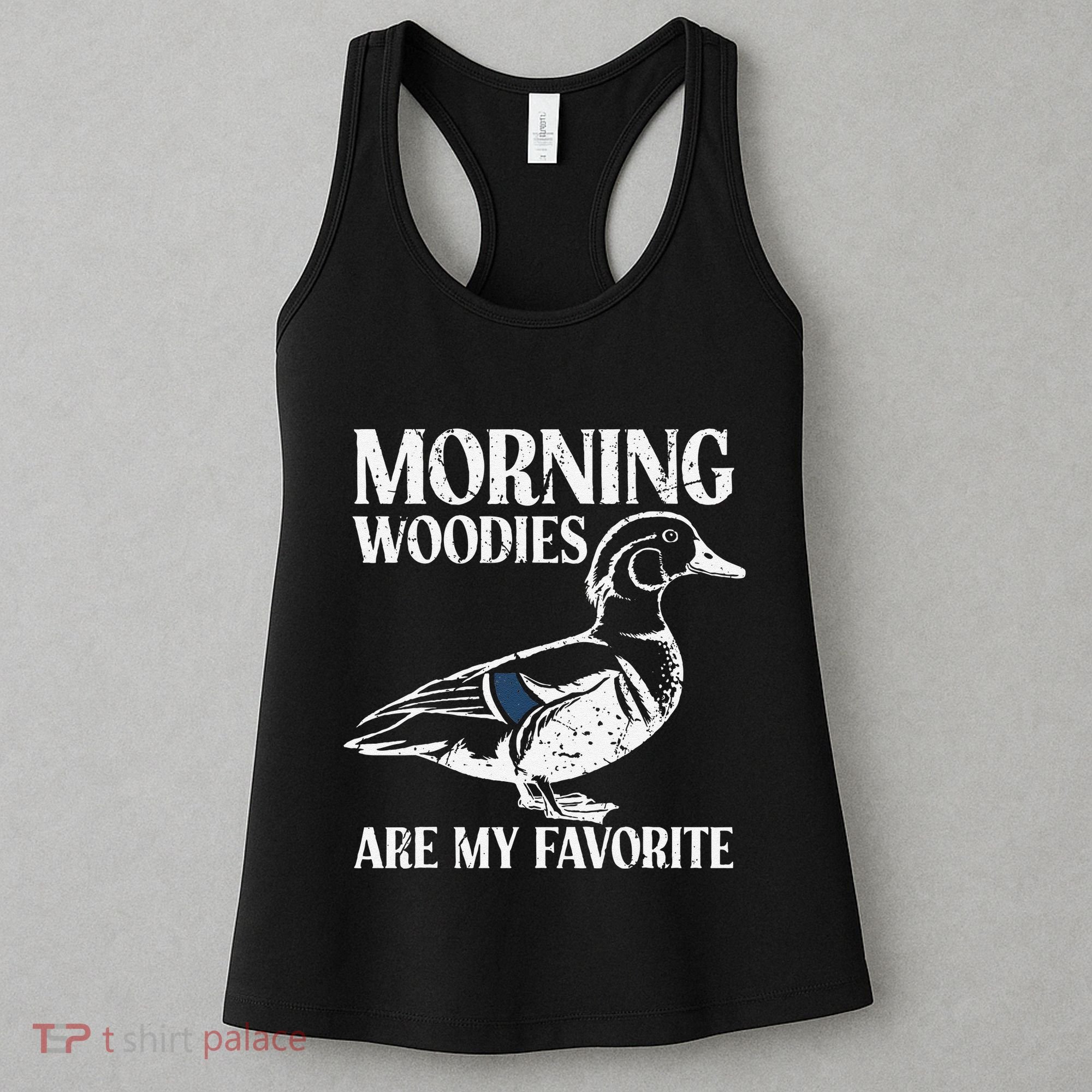 Morning Woody My Favorite Duck Hunting Funny Hunter Women's Tank Top