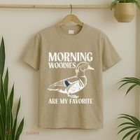 Morning Woody My Favorite Duck Hunting Funny Hunter T-Shirt thumb 2