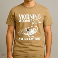 Morning Woody My Favorite Duck Hunting Funny Hunter T-Shirt thumb 3