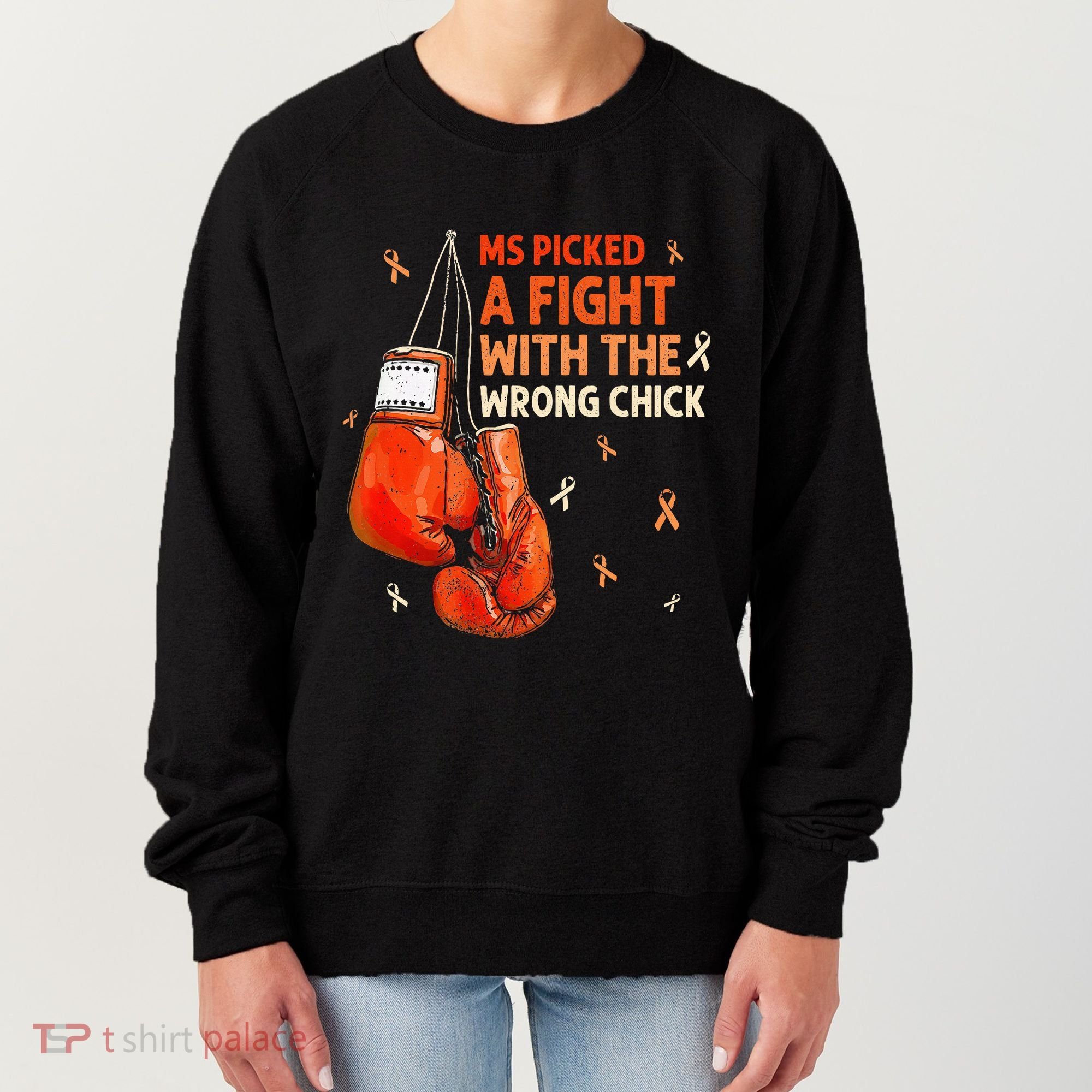 Ms Warrior Ms Picked A Fight Multiple Sclerosis Awareness Women's Sweatshirt