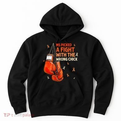 Ms Warrior Ms Picked A Fight Multiple Sclerosis Awareness Hoodie