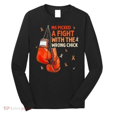 Ms Warrior Ms Picked A Fight Multiple Sclerosis Awareness Long Sleeve Shirt