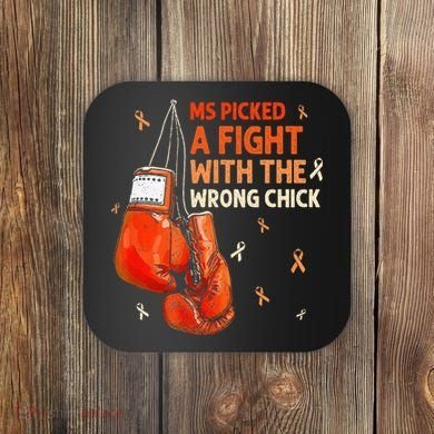 Ms Warrior Ms Picked A Fight Multiple Sclerosis Awareness Coaster