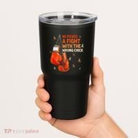 Ms Warrior Ms Picked A Fight Multiple Sclerosis Awareness Tumbler thumb 2
