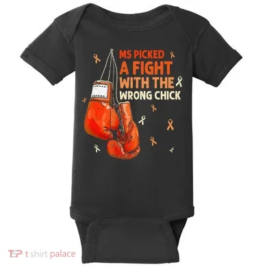 Ms Warrior Ms Picked A Fight Multiple Sclerosis Awareness Baby Bodysuit