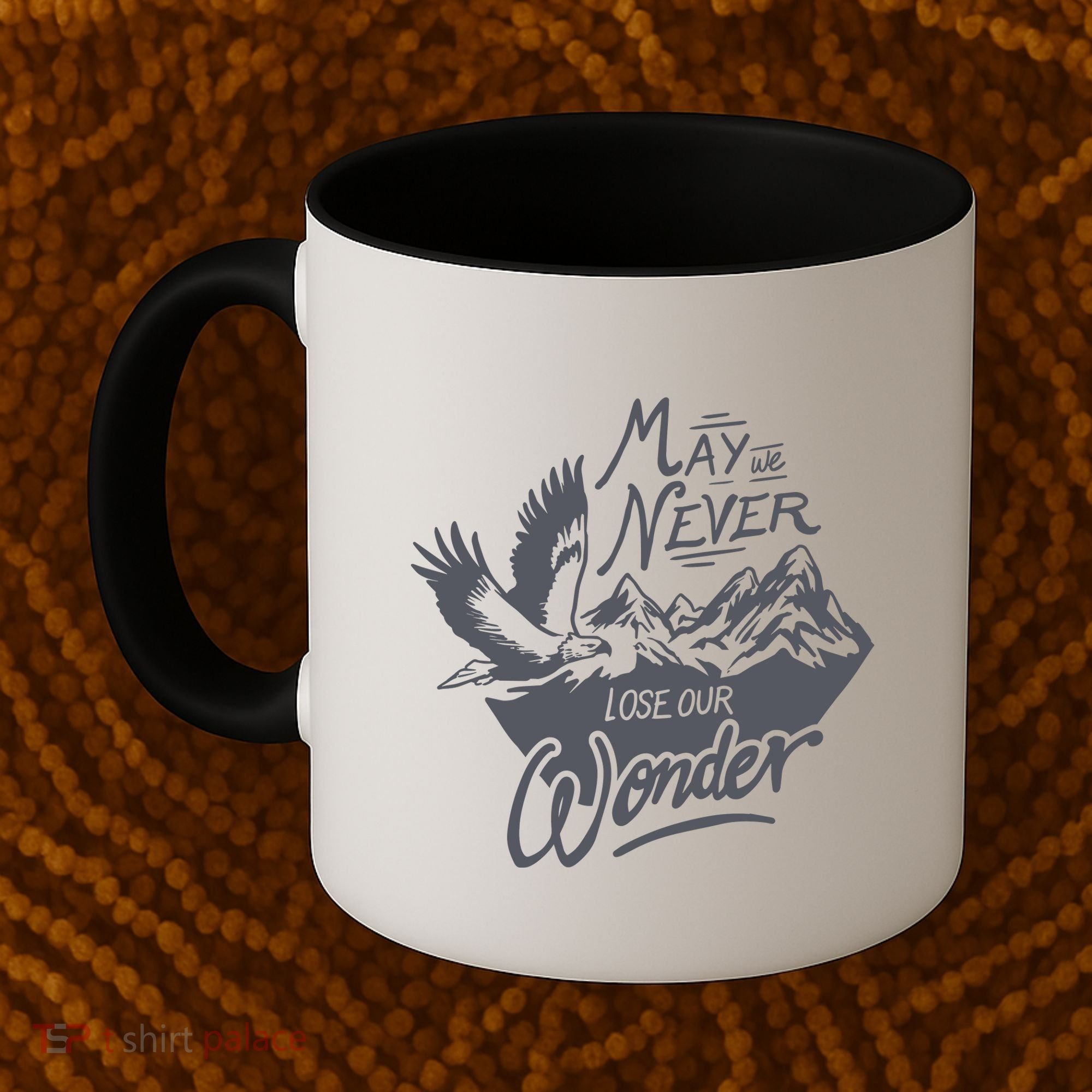 May We Never Lose Our Wonder Nature Coffee Mug