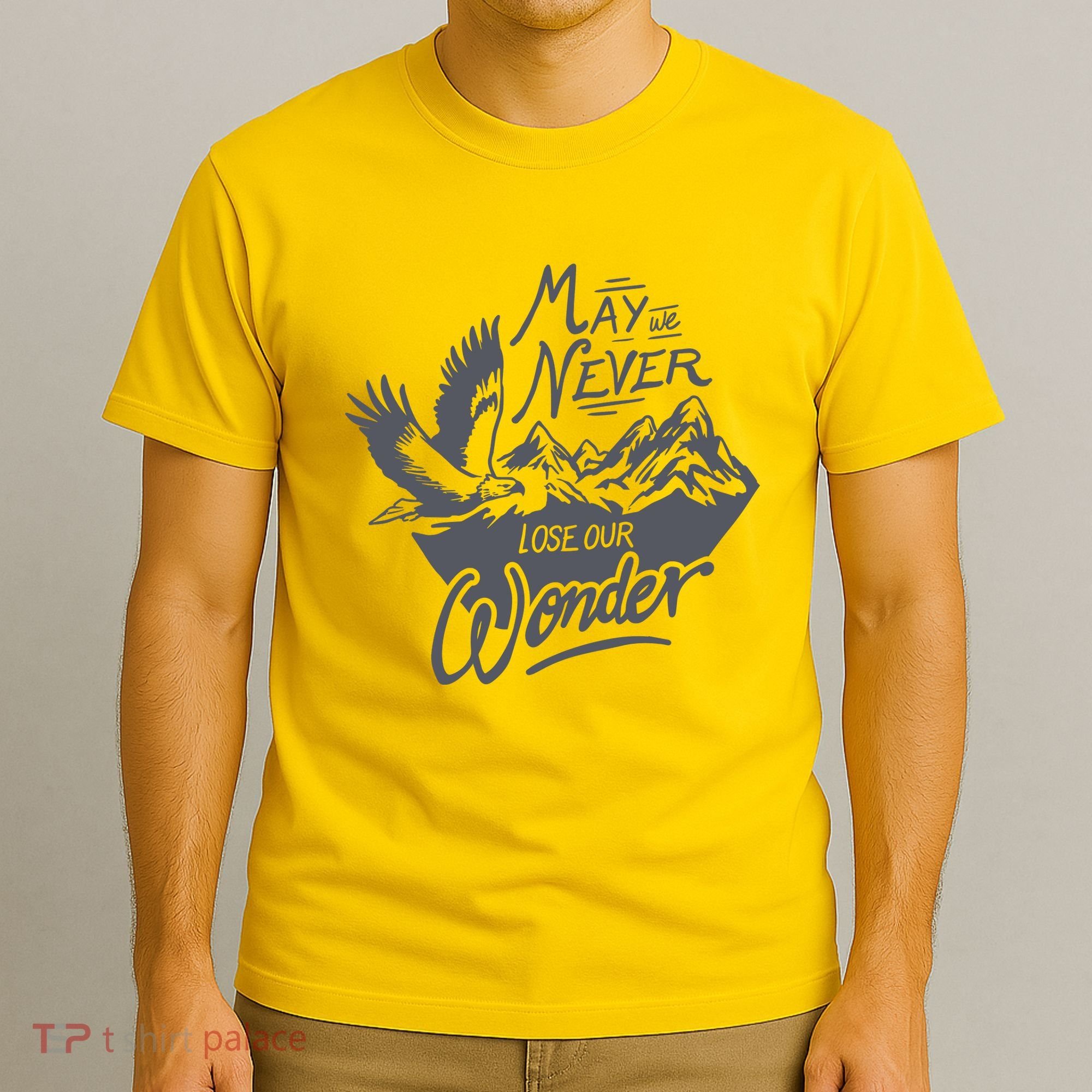 May We Never Lose Our Wonder Nature T-Shirt