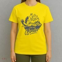 May We Never Lose Our Wonder Nature T-Shirt thumb 4