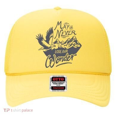 May We Never Lose Our Wonder Nature Hat
