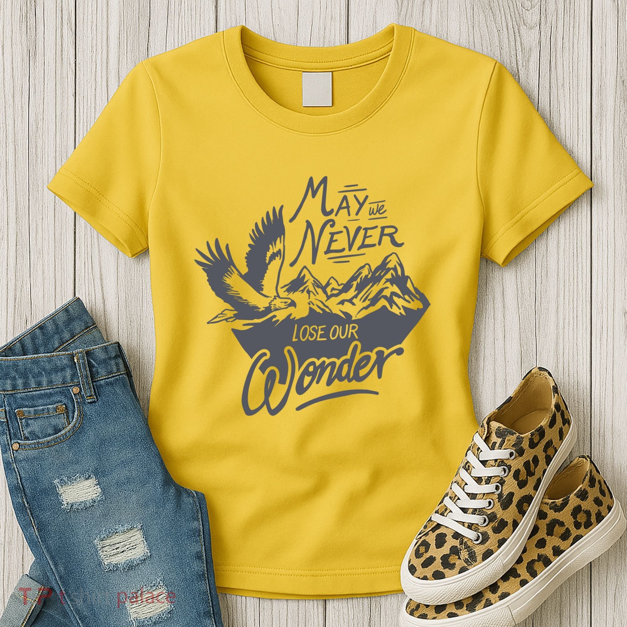 May We Never Lose Our Wonder Nature Women's T-Shirt