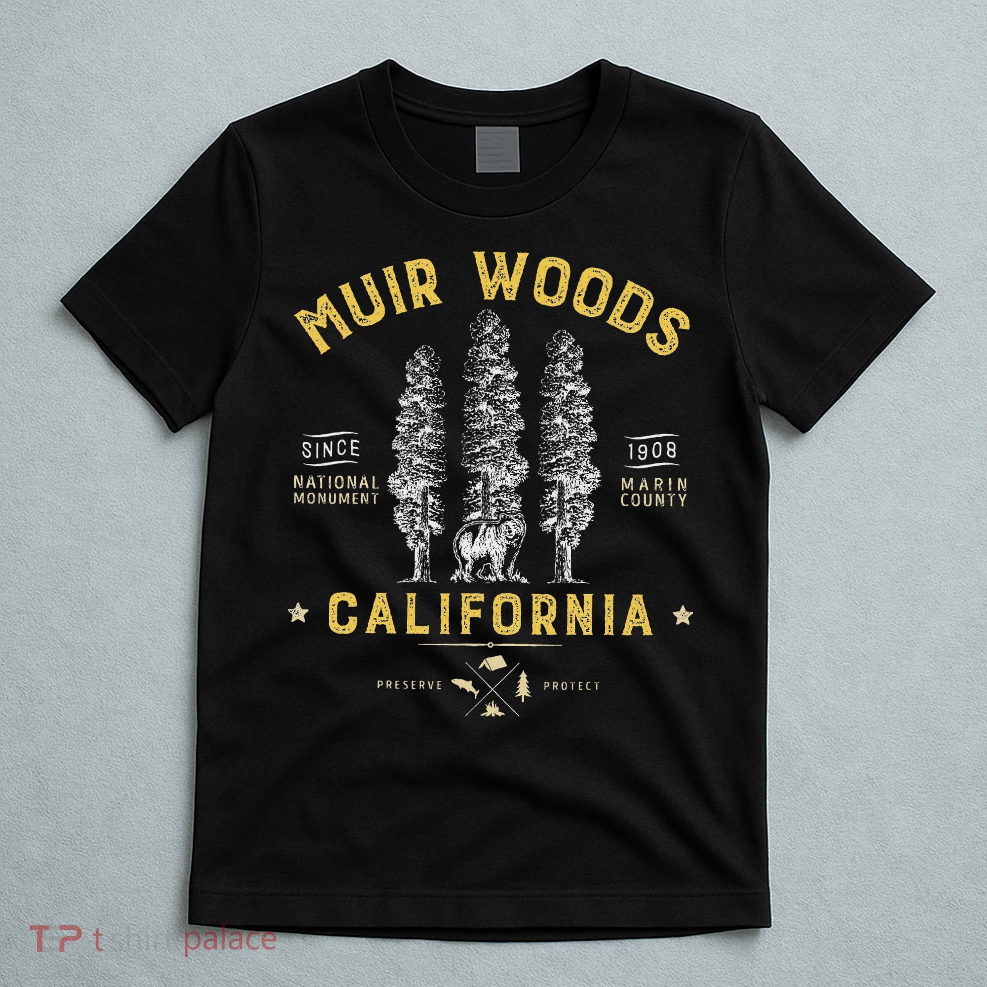 Muir Woods National Monument California Redwood Park T-Shirt