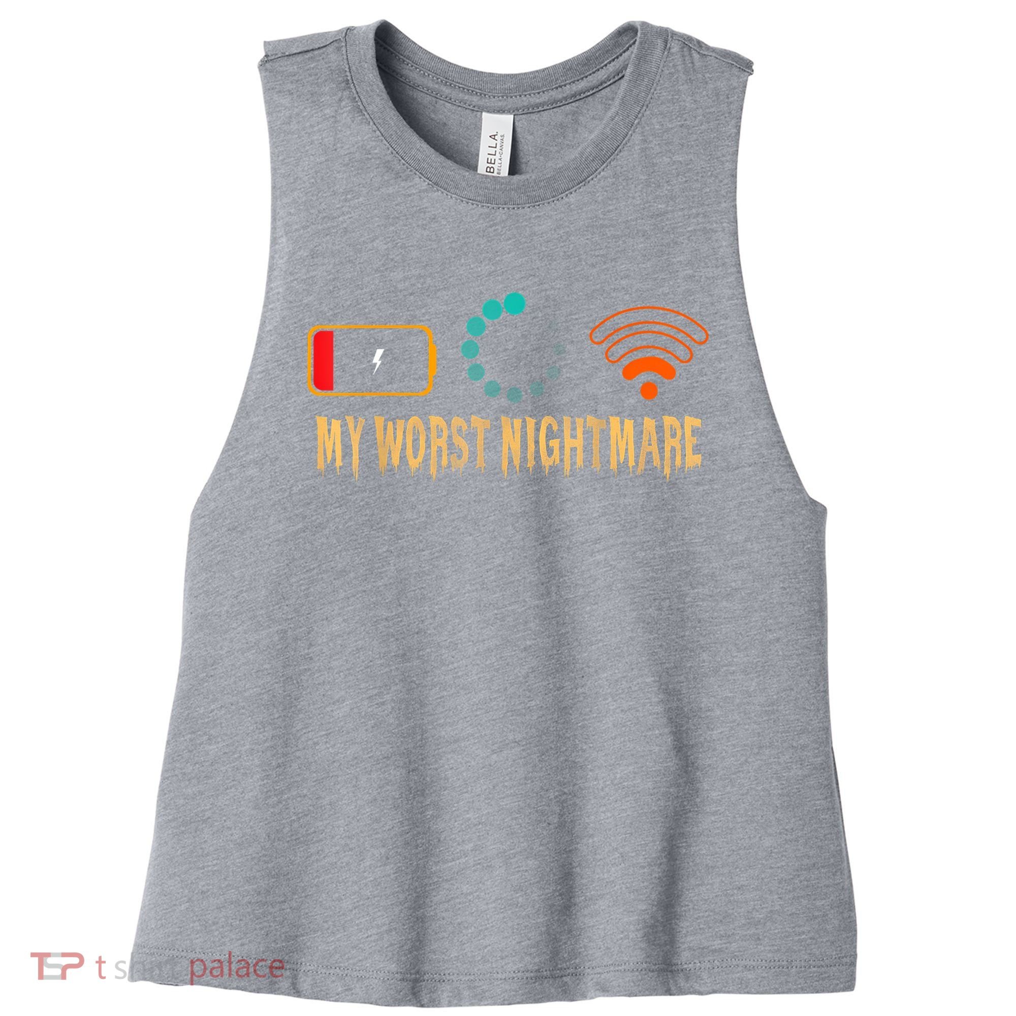 My Worst Nightmare Funny Gifts For Gamers Women's Racerback Cropped Tank
