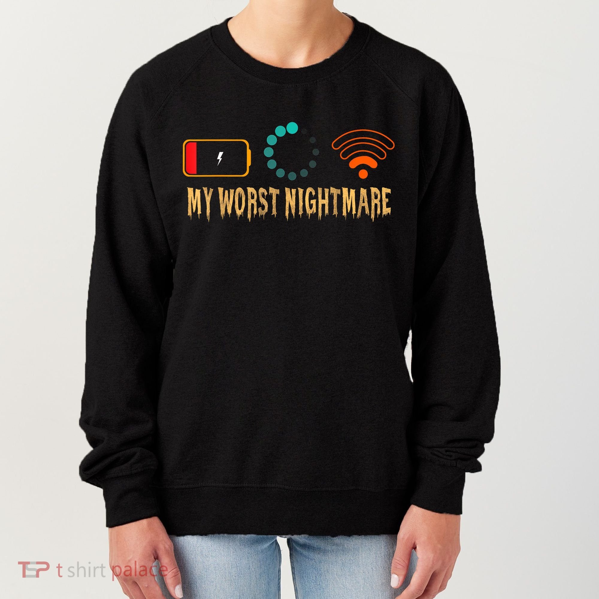 My Worst Nightmare Funny Gifts For Gamers Women's Sweatshirt