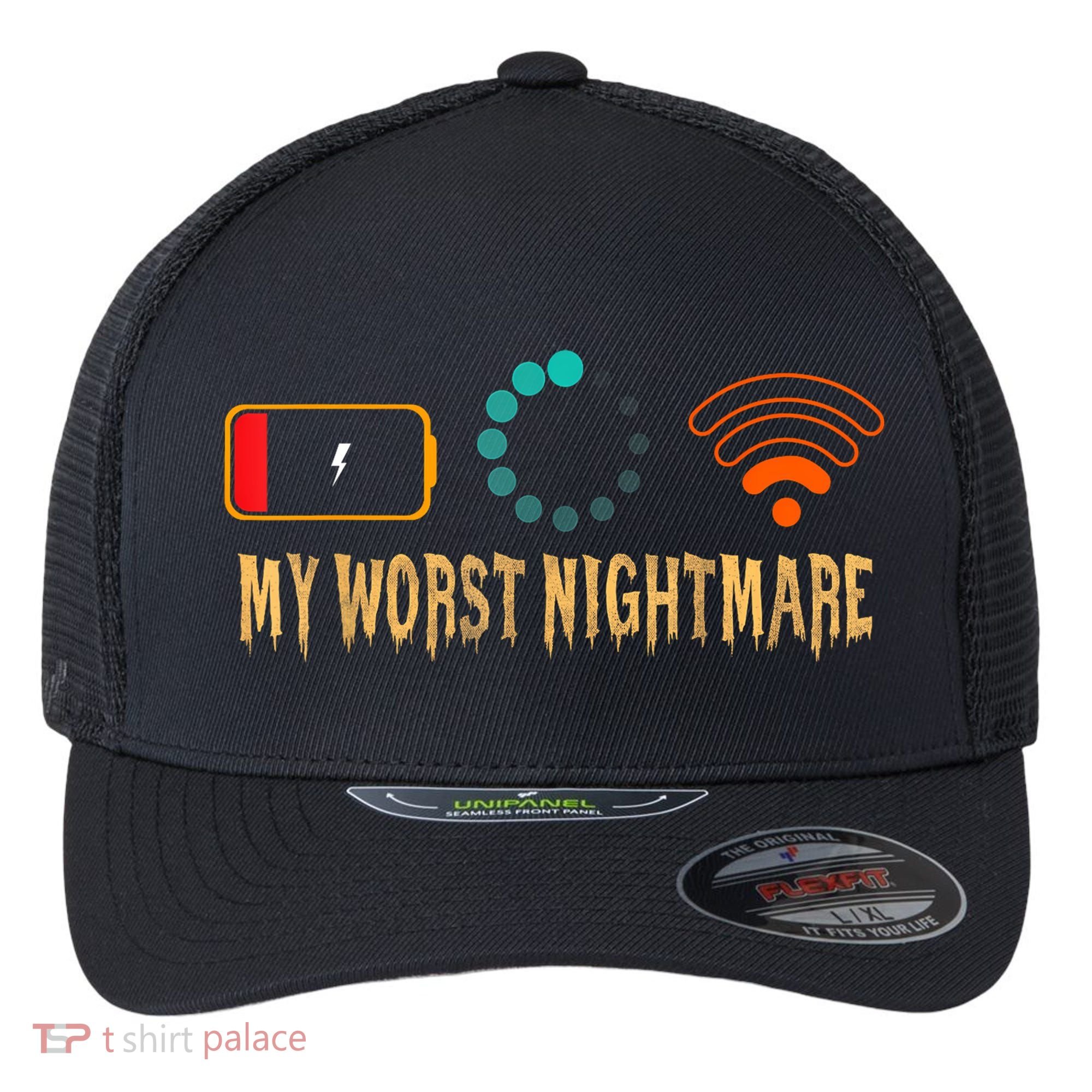 My Worst Nightmare Funny Gifts For Gamers Flexfit Unipanel Trucker Cap