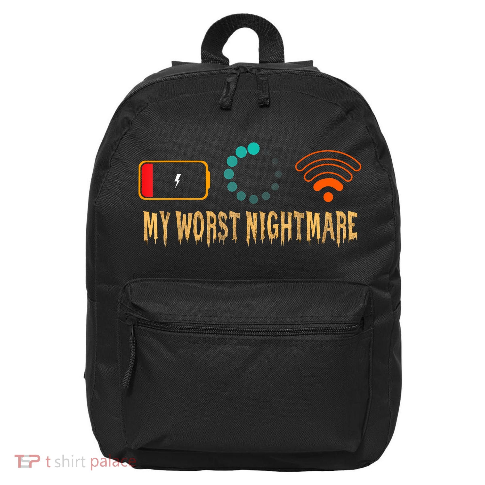 My Worst Nightmare Funny Gifts For Gamers 16 in Basic Backpack