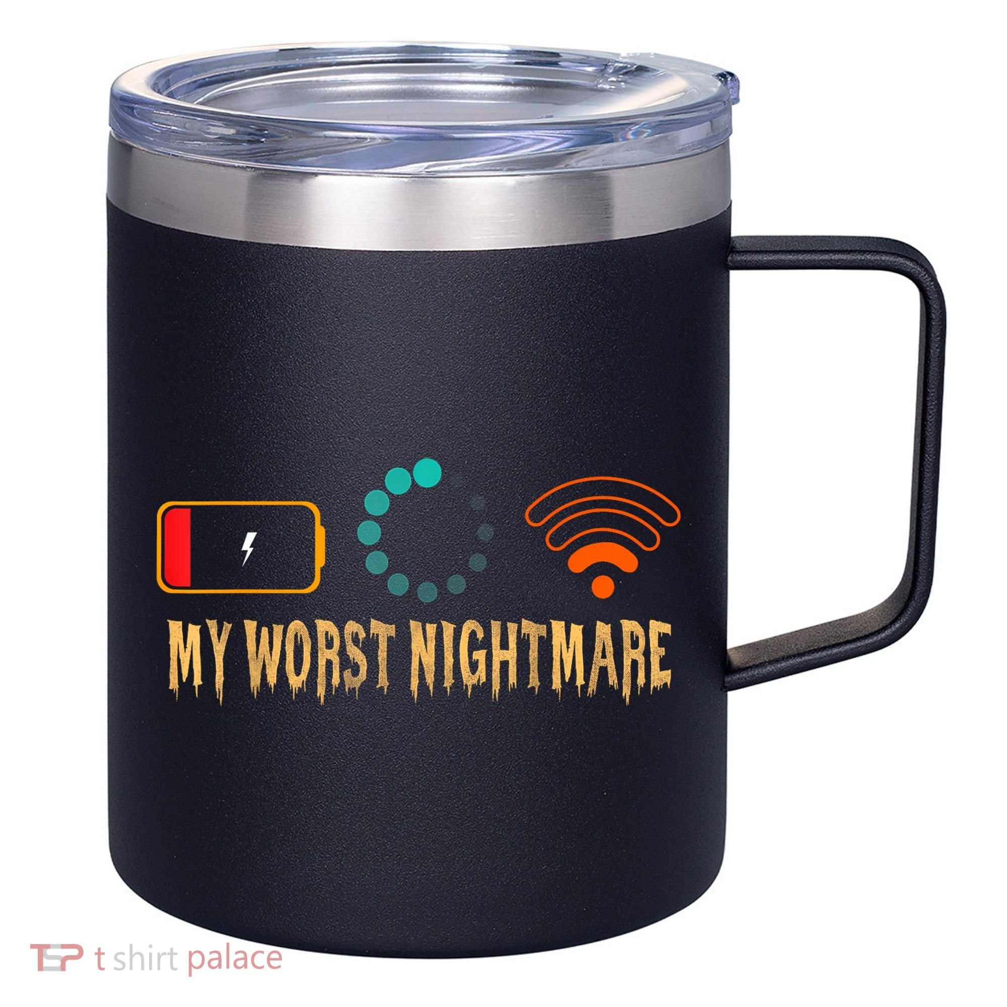 My Worst Nightmare Funny Gifts For Gamers 12oz Stainless Steel Coffee Mug