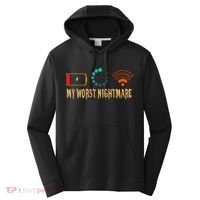 My Worst Nightmare Funny Gifts For Gamers Performance Fleece Hoodie thumb 0