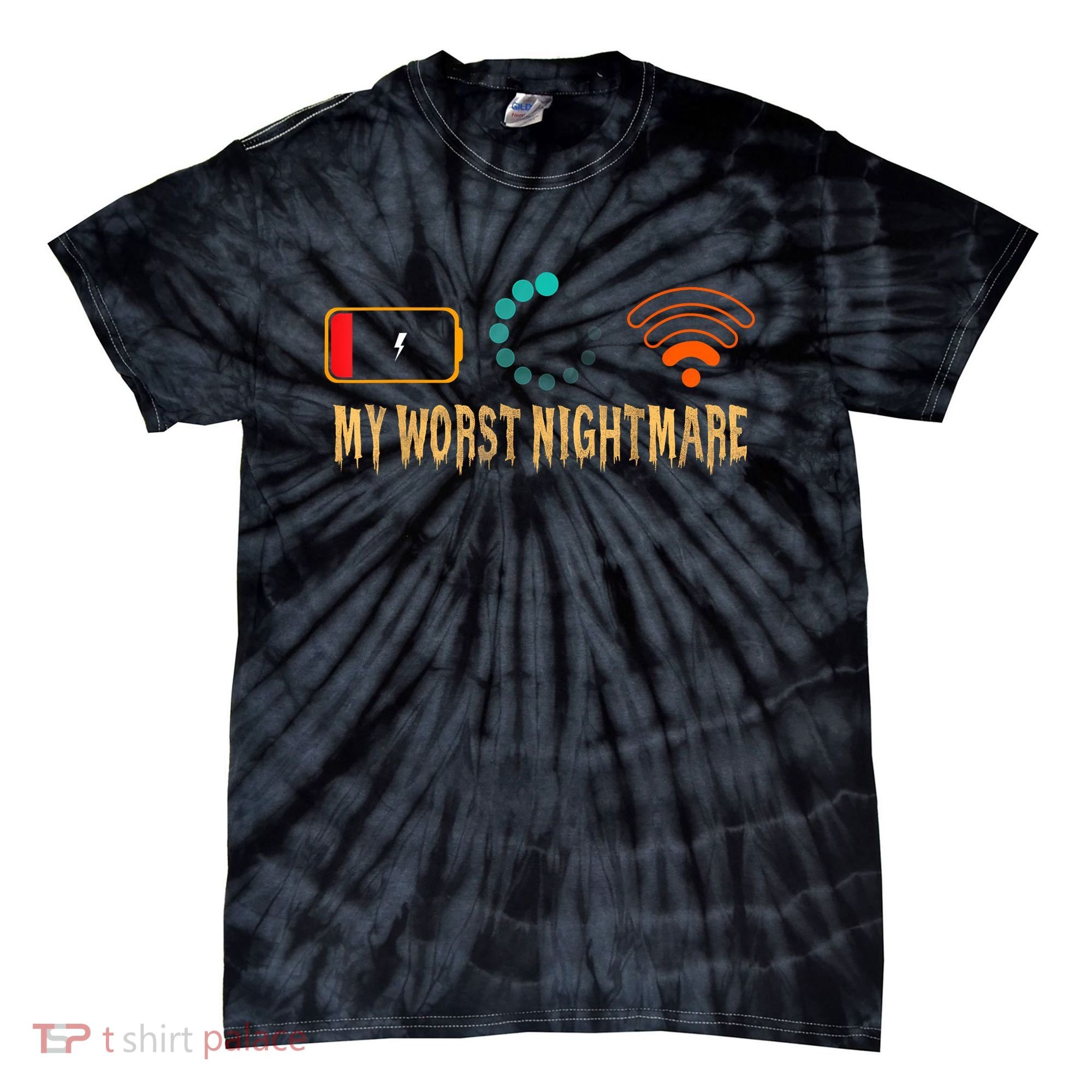 My Worst Nightmare Funny Gifts For Gamers Tie-Dye T-Shirt
