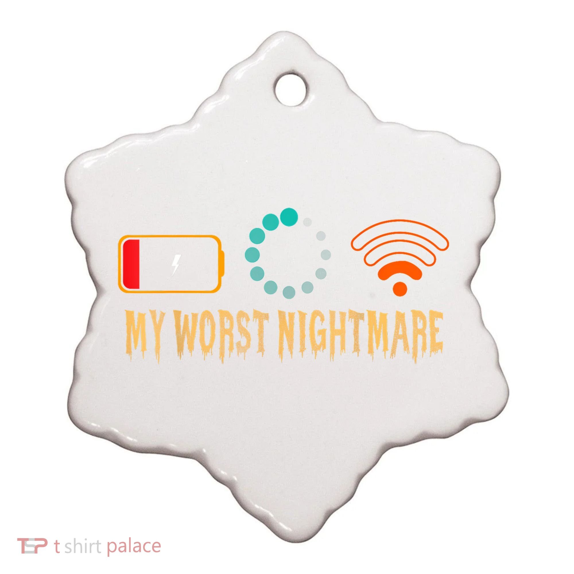 My Worst Nightmare Funny Gifts For Gamers Ceramic Ornament