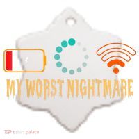 My Worst Nightmare Funny Gifts For Gamers Ceramic Ornament thumb 2