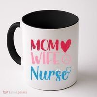 Mom Wife Nurse Funny Nurses Week Nursing Assistant Graphic Cool Gift Coffee Mug thumb 0