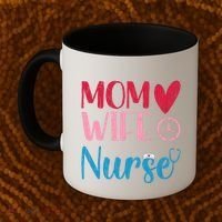 Mom Wife Nurse Funny Nurses Week Nursing Assistant Graphic Cool Gift Coffee Mug thumb 2