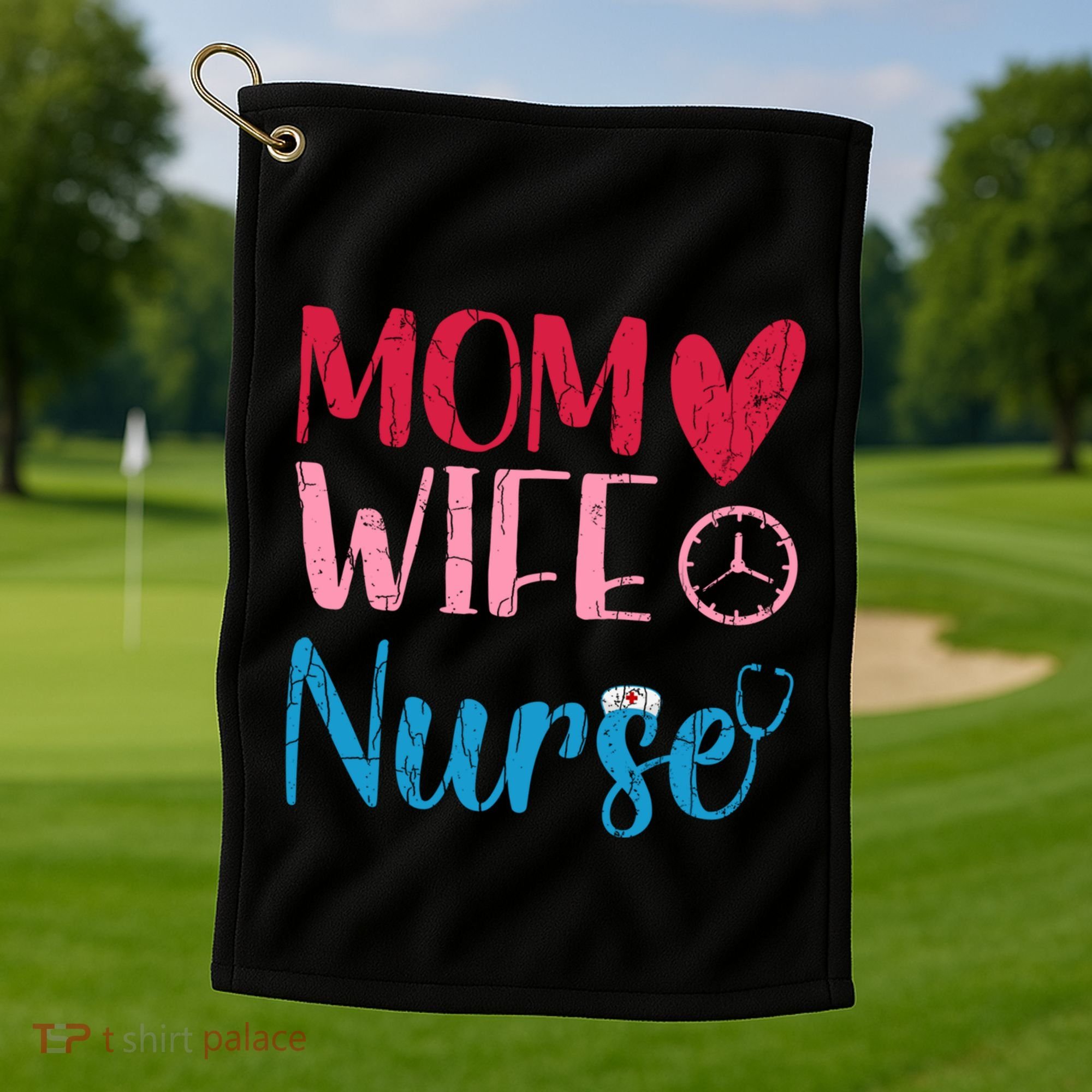 Mom Wife Nurse Funny Nurses Week Nursing Assistant Graphic Cool Gift Golf Towel