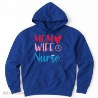 Mom Wife Nurse Funny Nurses Week Nursing Assistant Graphic Cool Gift Hoodie thumb 0