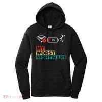 My Worst Nightmare Funny Gifts For Gamers, Gamer Humor Women's Hoodie thumb 0