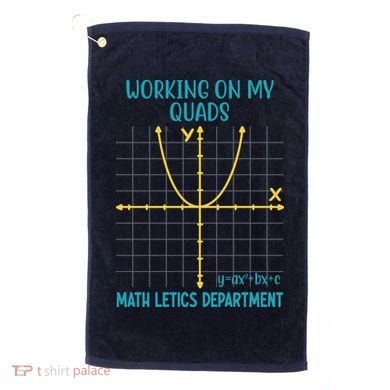 Mathletics Working On My Quads Algebra Math Teacher Golf Towel
