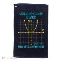 Mathletics Working On My Quads Algebra Math Teacher Golf Towel thumb 0