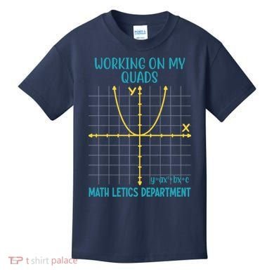 Mathletics Working On My Quads Algebra Math Teacher Kids T-Shirt