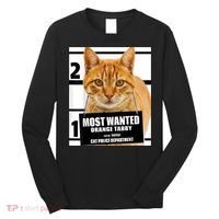 Most Wanted Orange Tabby Cat T Feline S Long Sleeve Shirt thumb 0