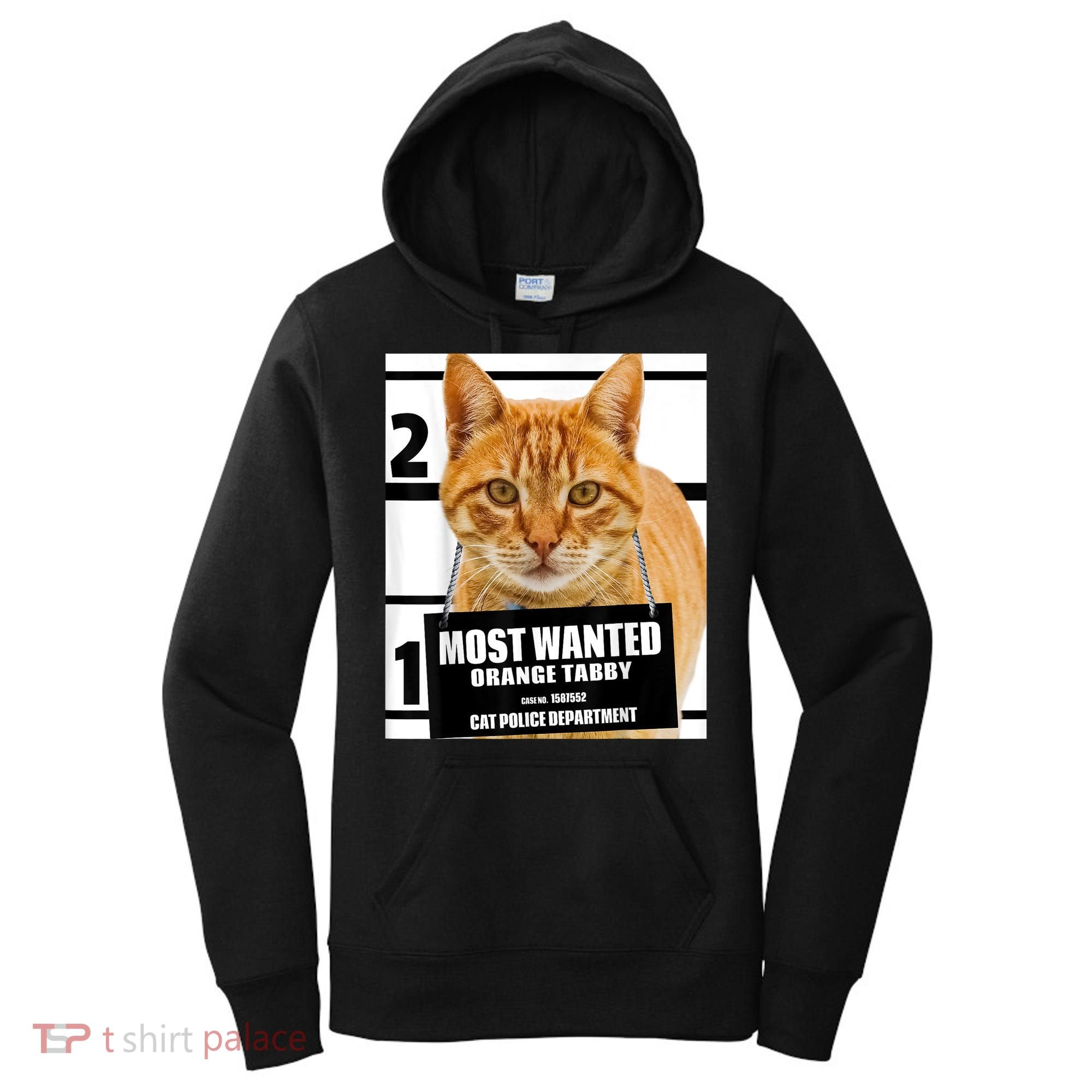 Most Wanted Orange Tabby Cat T Feline S Women's Hoodie