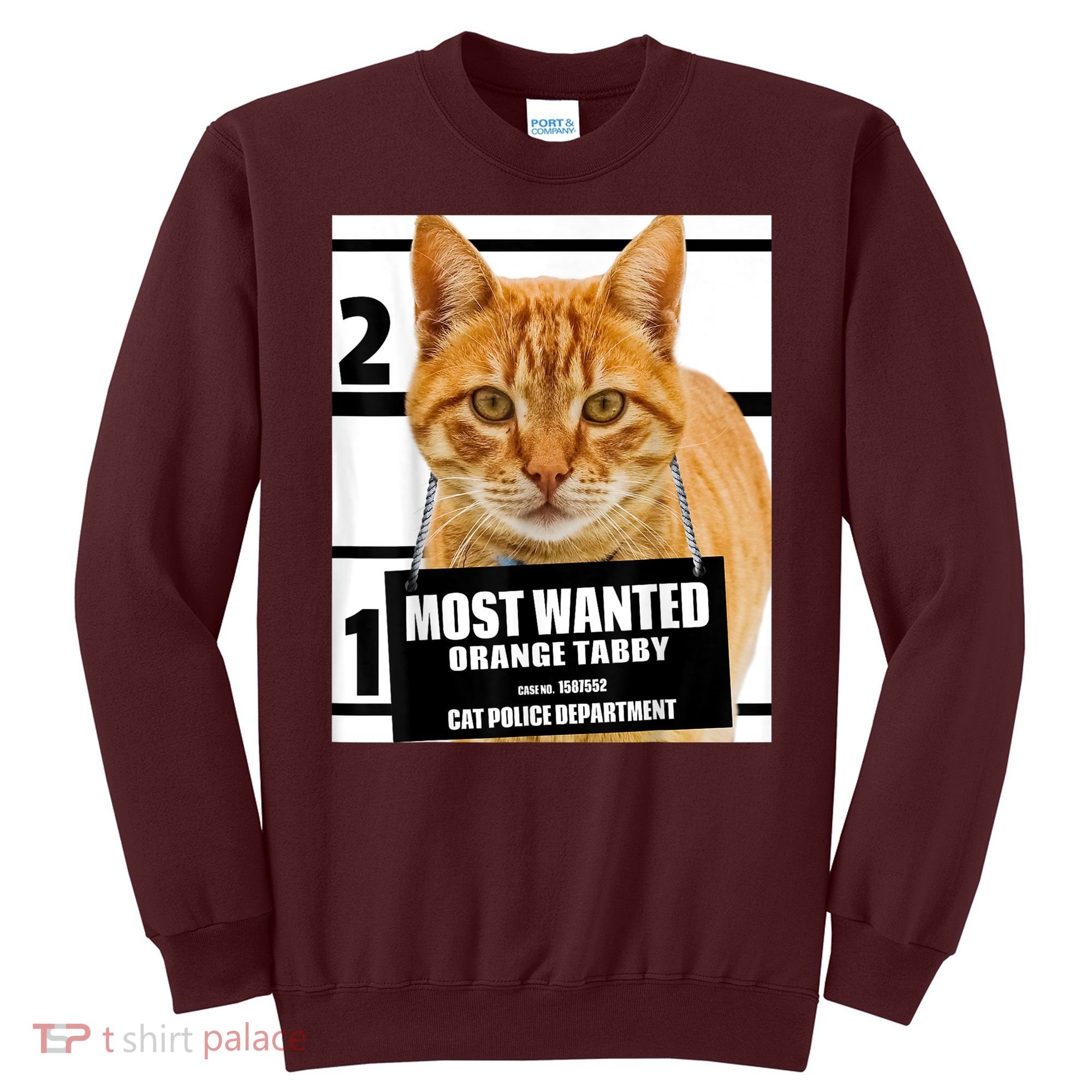 Most Wanted Orange Tabby Cat T Feline S Sweatshirt