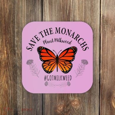Monarch Whisperer Plant Milkweed Butterfly Save The Monarchs Coaster