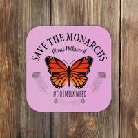 Monarch Whisperer Plant Milkweed Butterfly Save The Monarchs Coaster thumb 0