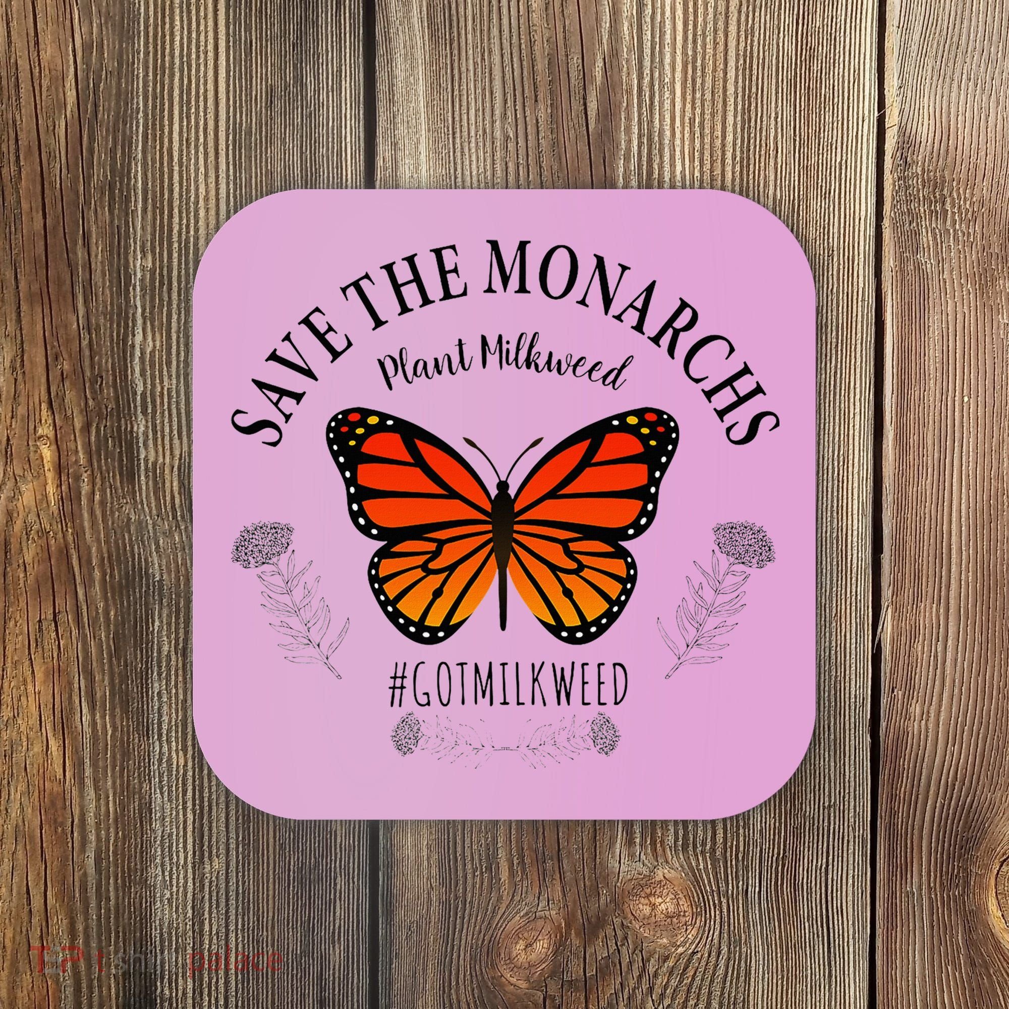 Monarch Whisperer Plant Milkweed Butterfly Save The Monarchs Coaster