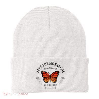 Monarch Whisperer Plant Milkweed Butterfly Save The Monarchs Beanie