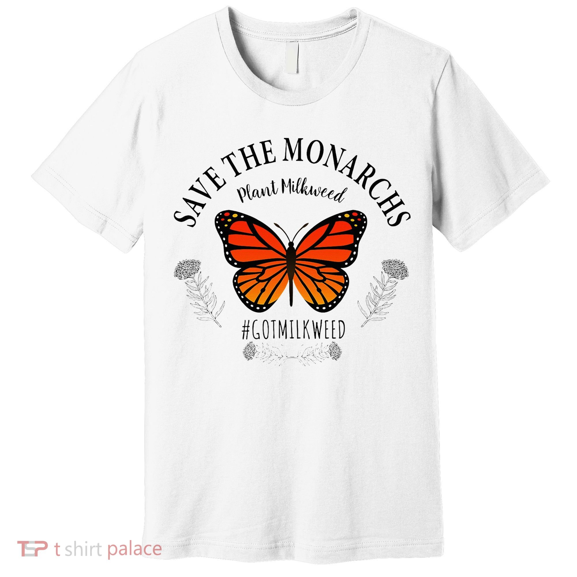 Monarch Whisperer Plant Milkweed Butterfly Save The Monarchs Premium T-Shirt