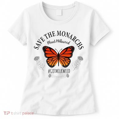 Monarch Whisperer Plant Milkweed Butterfly Save The Monarchs Women's T-Shirt