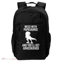 Mess With Papasaurus And Youll Get Jurasskicked Funny Dad Gift Backpack thumb 0
